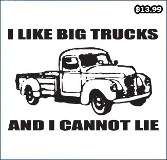 I Like Big Trucks & I Cannot Lie T-Shirt - Funny Retro T-Shirts
