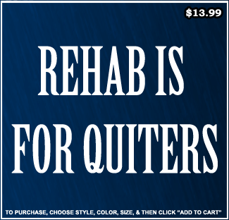 Rehab Is For Quitters T-Shirt - Drinking T-Shirts