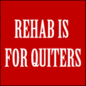 Rehab Is For Quitters T-Shirt - Funny T-Shirts